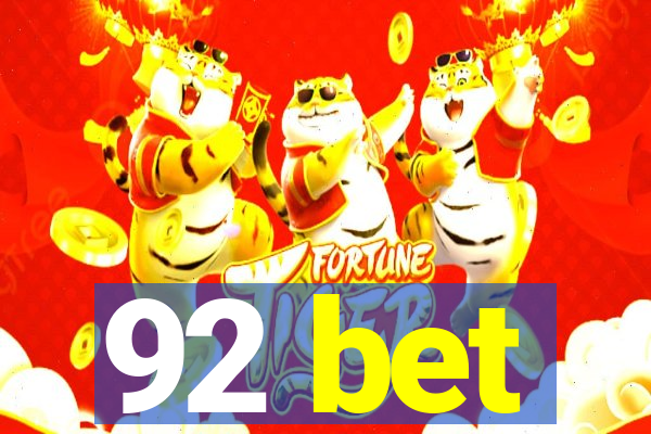 92 bet