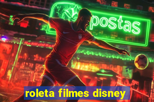 roleta filmes disney