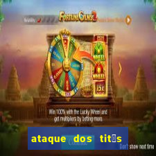 ataque dos tit茫s filme online dublado