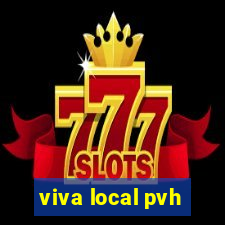 viva local pvh