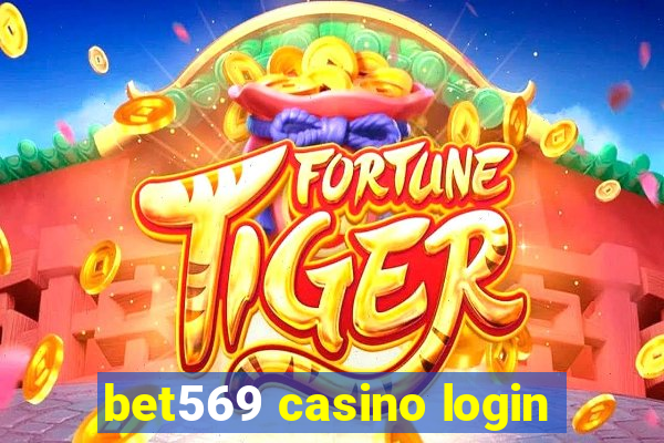 bet569 casino login