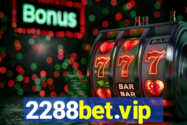 2288bet.vip