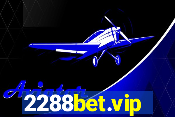 2288bet.vip