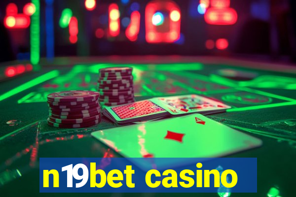 n19bet casino