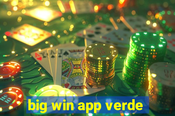 big win app verde