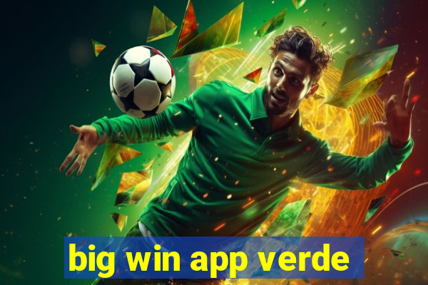 big win app verde