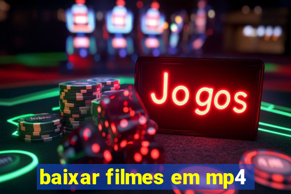 baixar filmes em mp4