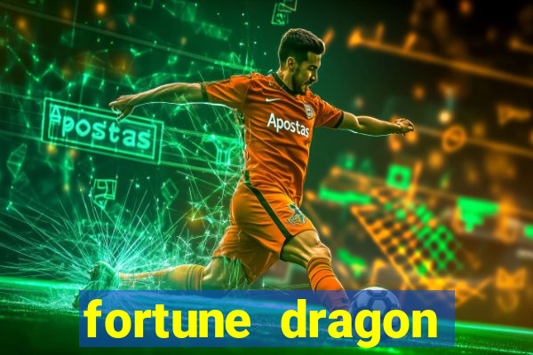 fortune dragon ganho certo demo