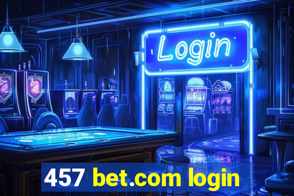 457 bet.com login