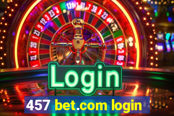 457 bet.com login