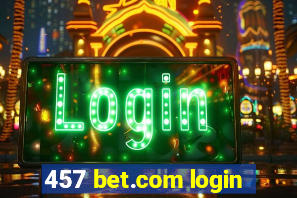 457 bet.com login