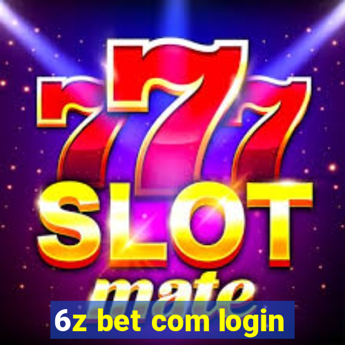 6z bet com login