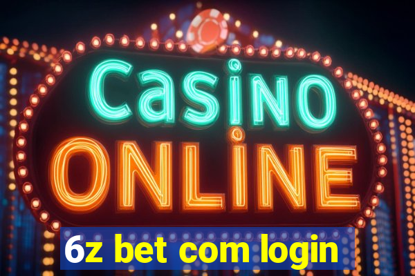 6z bet com login