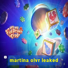 martina olvr leaked