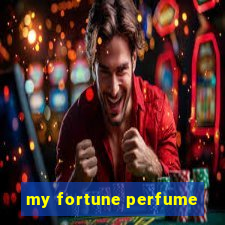 my fortune perfume