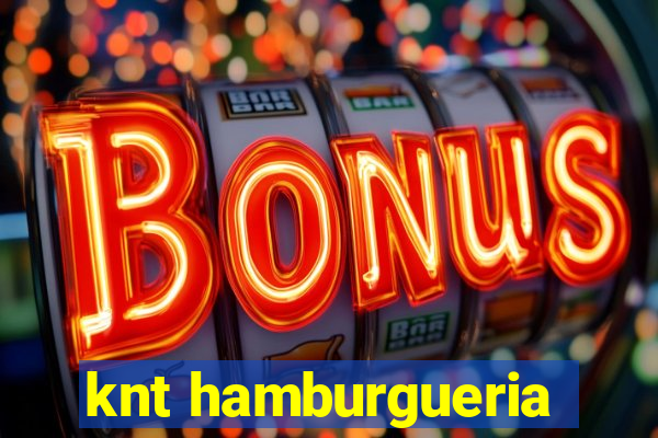 knt hamburgueria