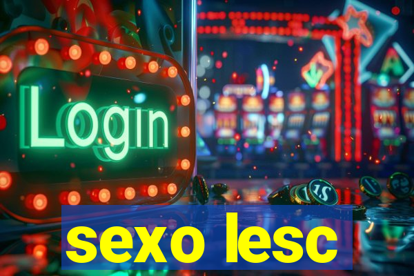 sexo lesc