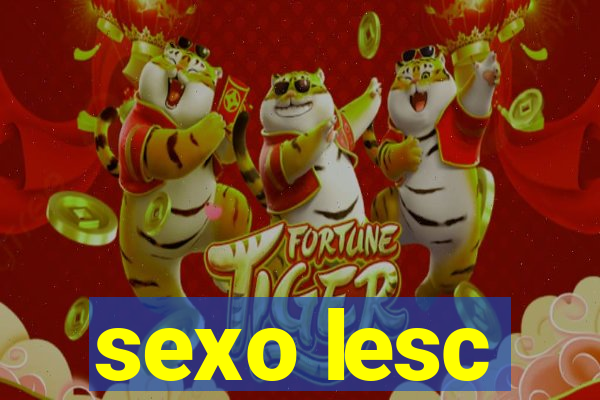 sexo lesc