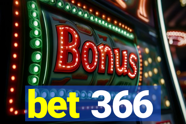 bet 366