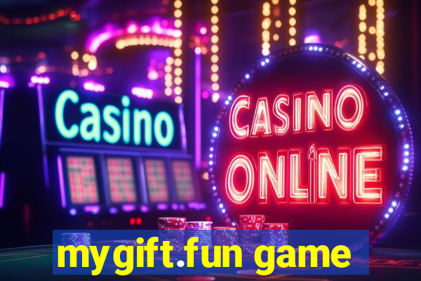 mygift.fun game