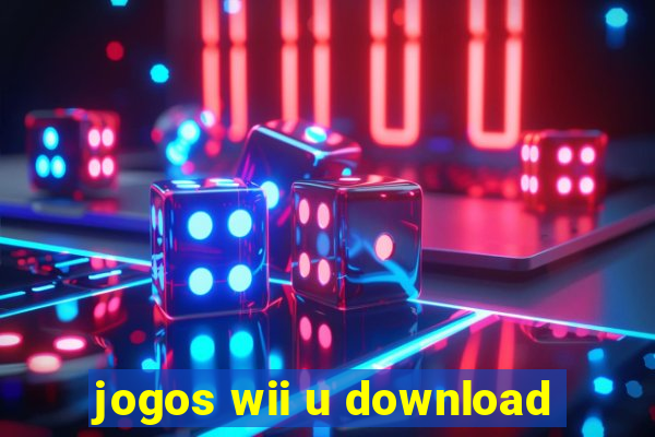 jogos wii u download