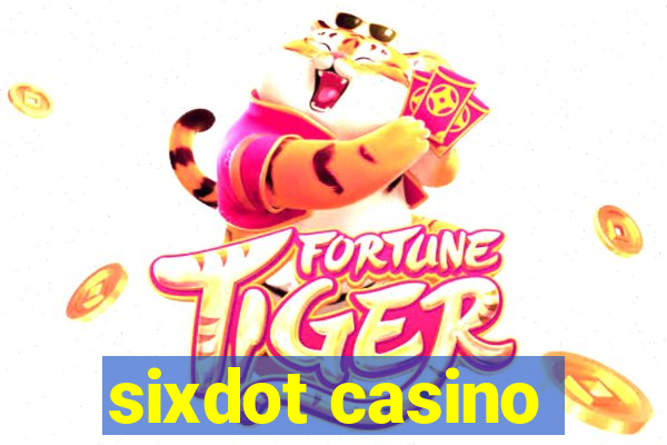 sixdot casino