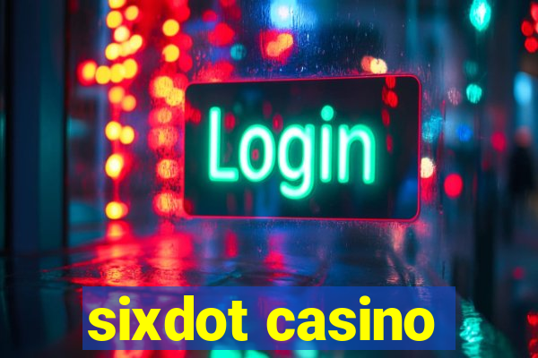 sixdot casino