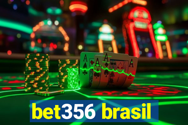 bet356 brasil