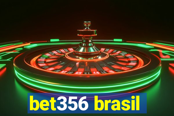 bet356 brasil