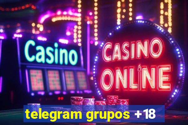 telegram grupos +18