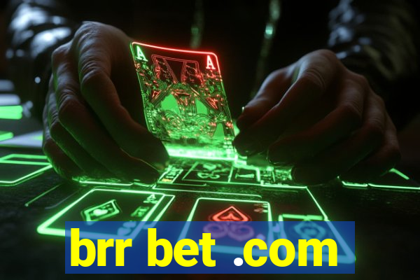 brr bet .com