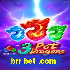 brr bet .com