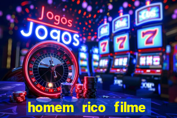 homem rico filme filme homem rico finge ser pobre para