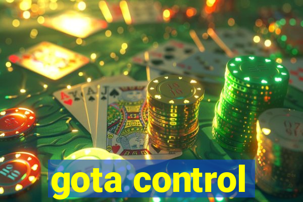 gota control