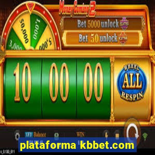 plataforma kbbet.com