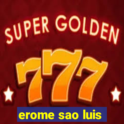 erome sao luis