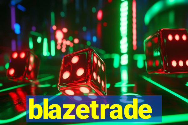 blazetrade