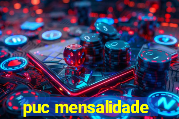 puc mensalidade