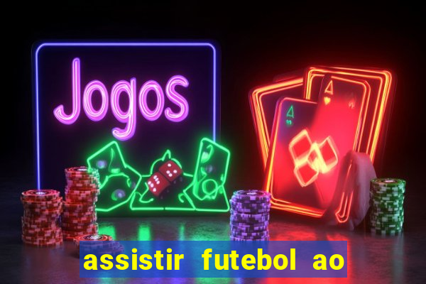 assistir futebol ao vivo portal rmc