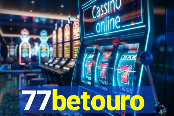 77betouro