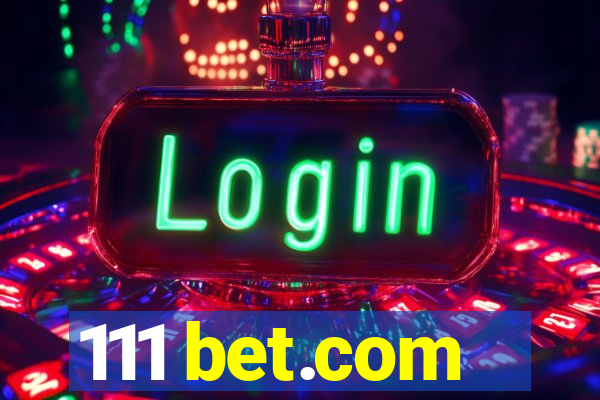 111 bet.com