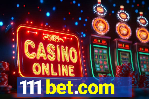 111 bet.com