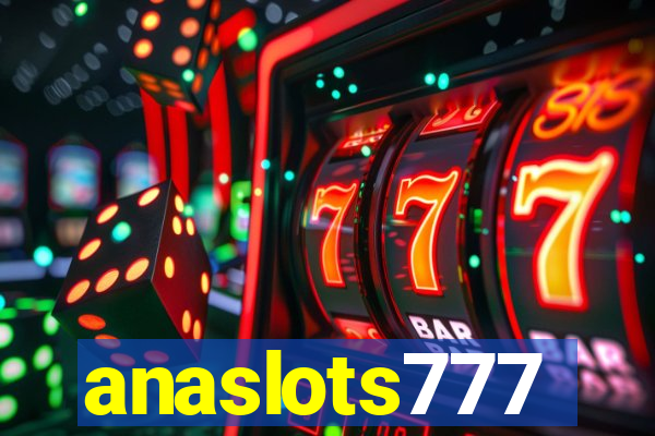 anaslots777