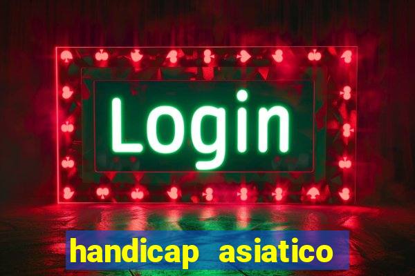 handicap asiatico 0.0 -0.5 bet365