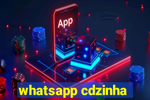 whatsapp cdzinha