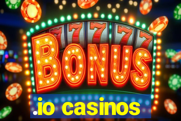 .io casinos