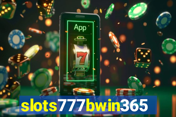 slots777bwin365