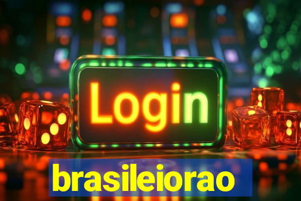 brasileiorao