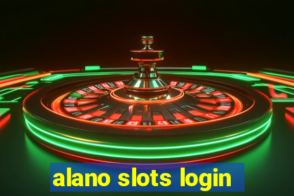 alano slots login