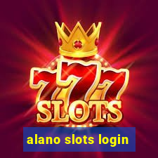 alano slots login